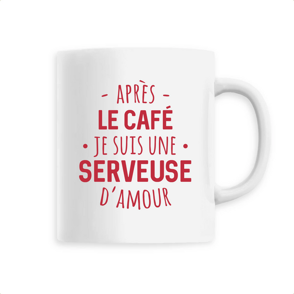 Après le café je suis une serveuse d'amour - Unique Blanc