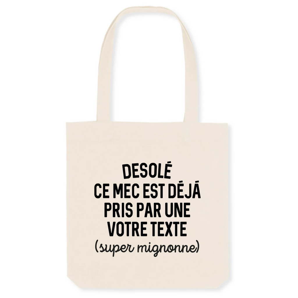 Désolé ce mec est déjà pris - votre texte - À Personnaliser -