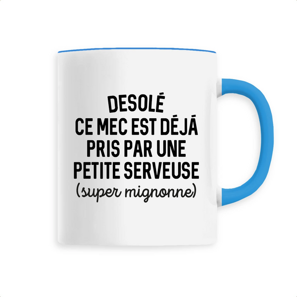 Désolé ce mec est déjà pris - Serveuse - Unique Bleu
