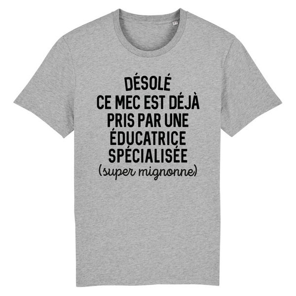 Désolé ce mec est déjà pris - éducatrice spécialisée - Gris
