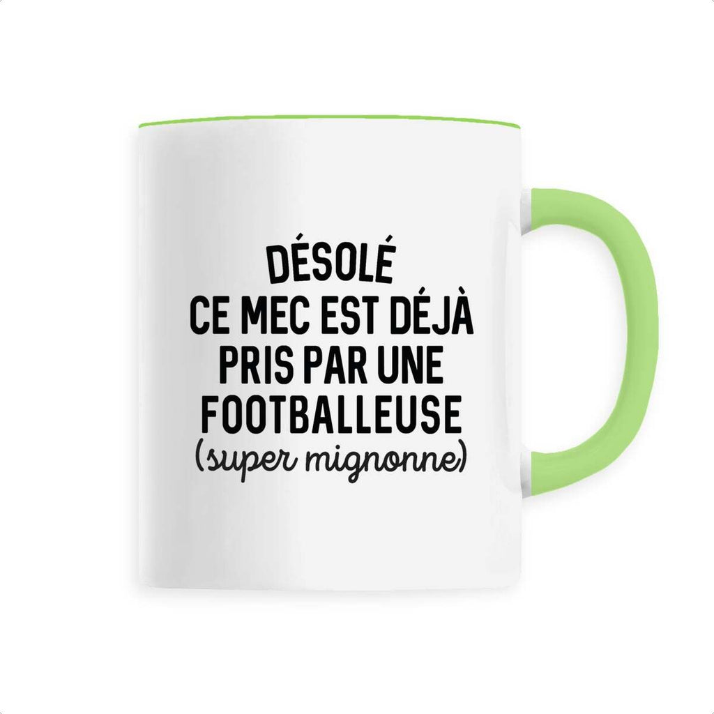 Désolé ce mec est déjà pris - Footballeuse - Vert