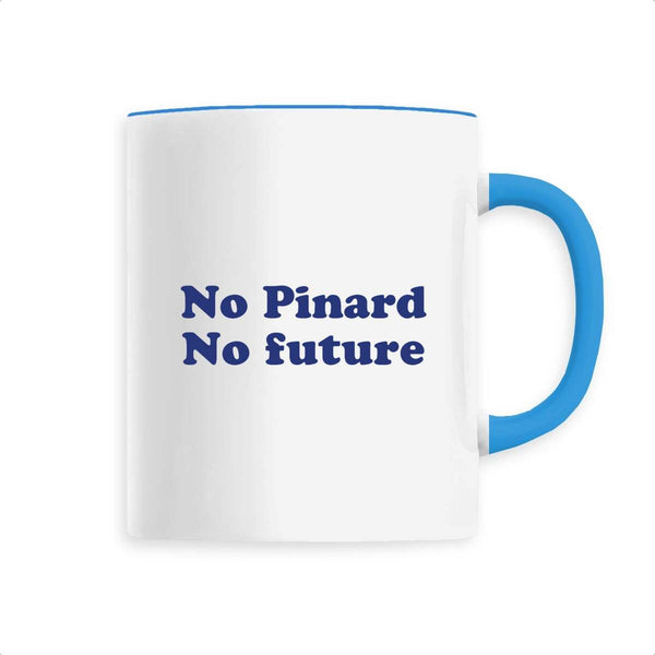 No pinard no future