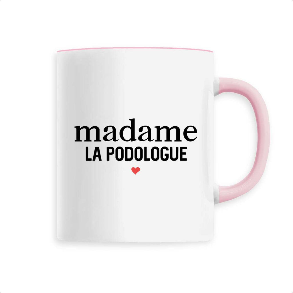 Madame la Podologue - Rose