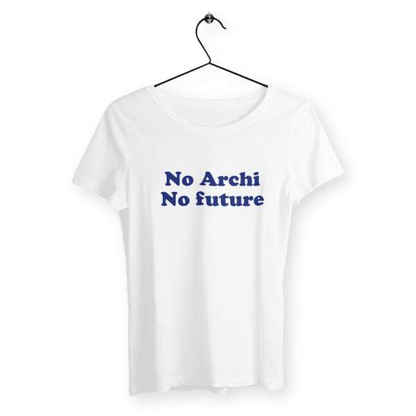 No Archi No Future