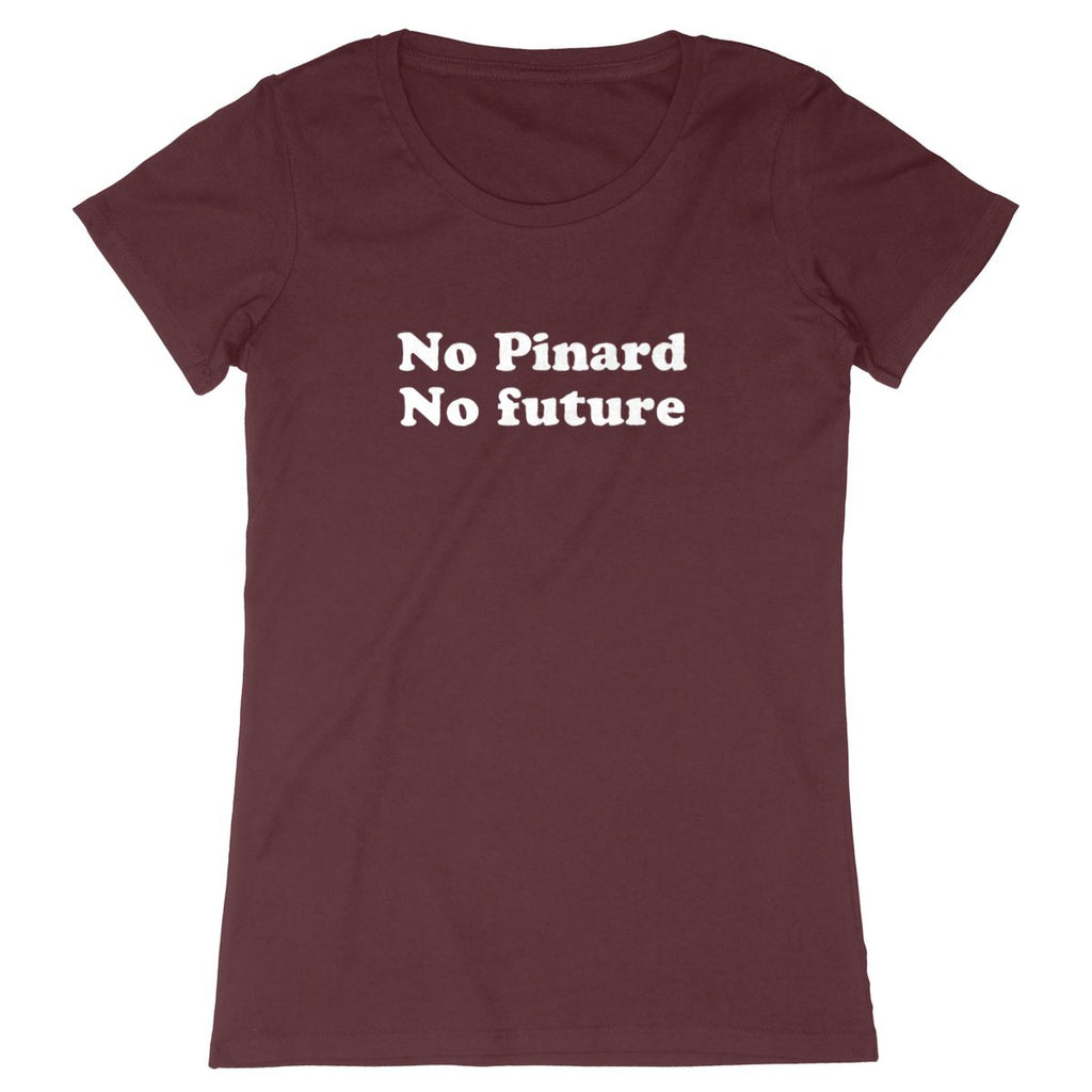 No pinard no future