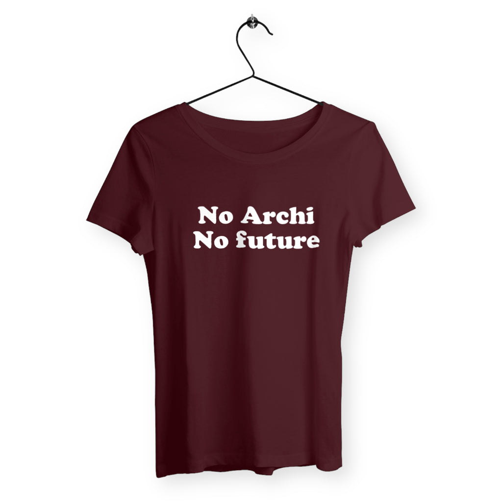 No Archi No Future - Bordeaux