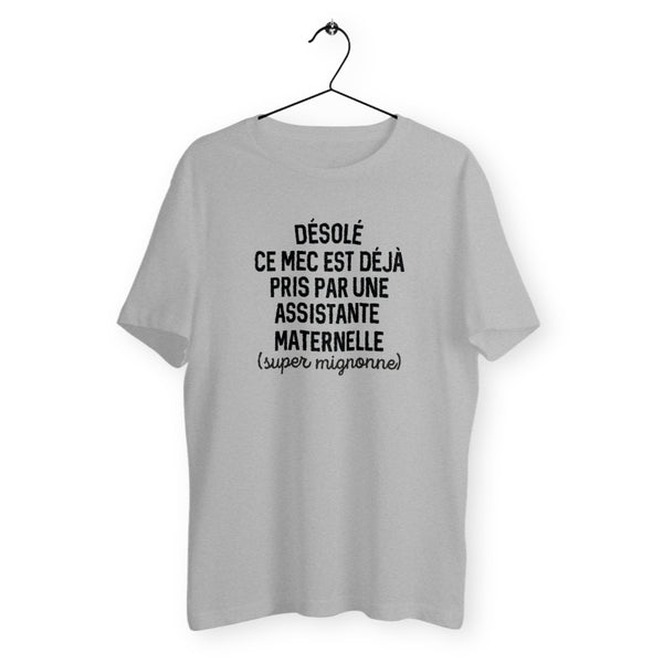 Désolé ce mec est déjà pris - Assistante Maternelle - Gris