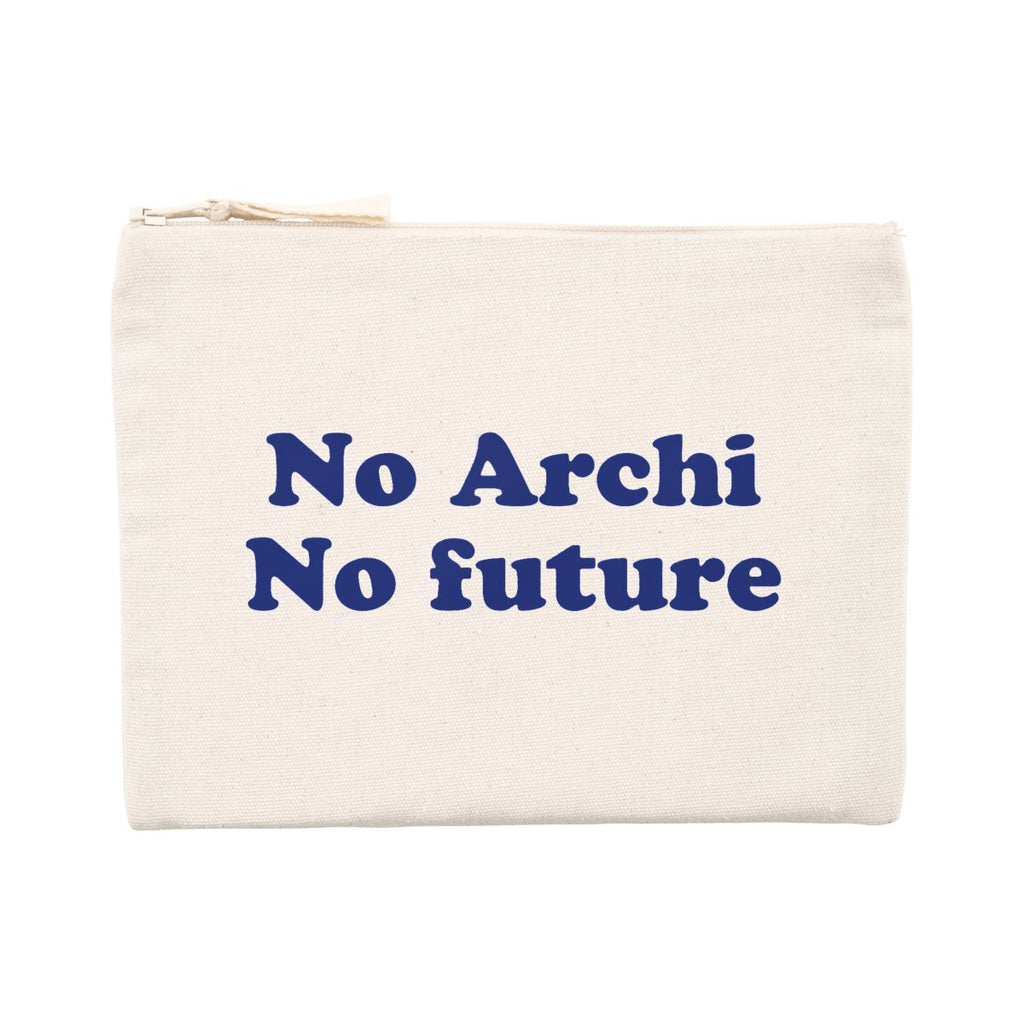 No Archi No Future - Naturel