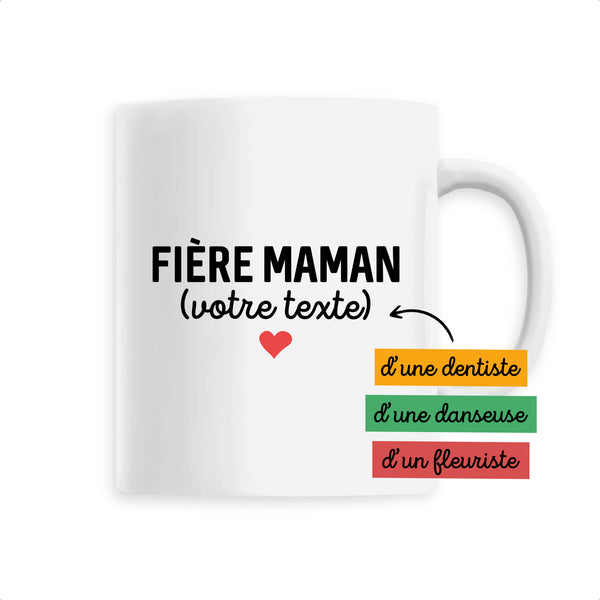 Fière maman (votre texte) - À Personnaliser - Unique Blanc