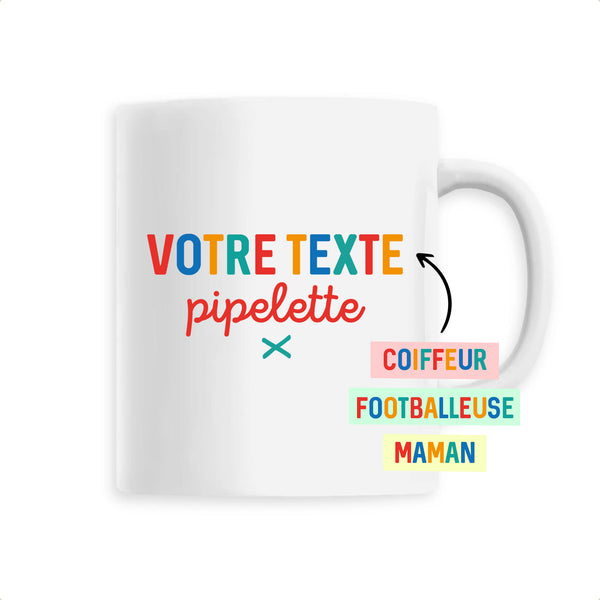 Votre texte pipelette - À Personnaliser - Unique Blanc