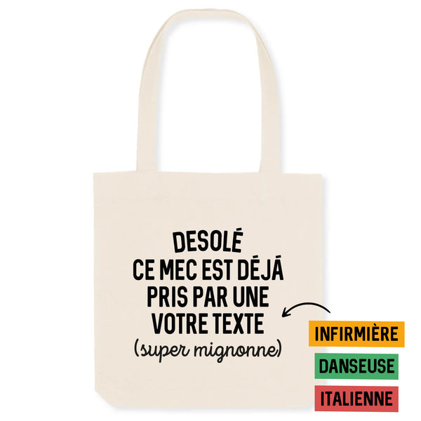 Désolé ce mec est déjà pris - votre texte - À Personnaliser - Unique Blanc